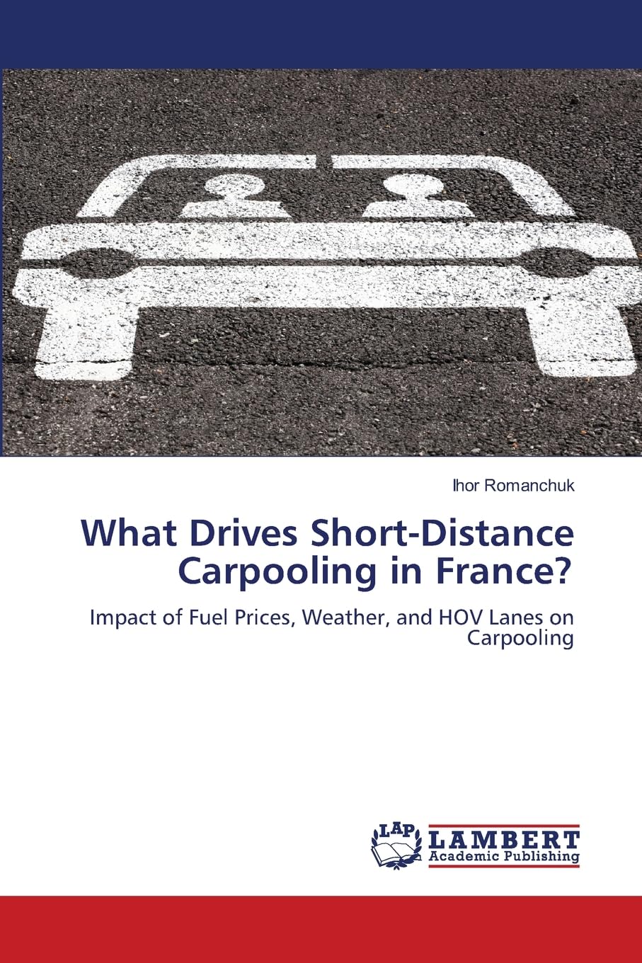 What Drives Short-Distance Carpooling in France? Law