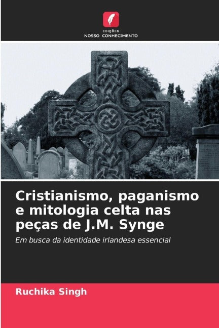 Cristianismo, paganismo e mitologia celta nas peças de J.M. Synge Social Sciences