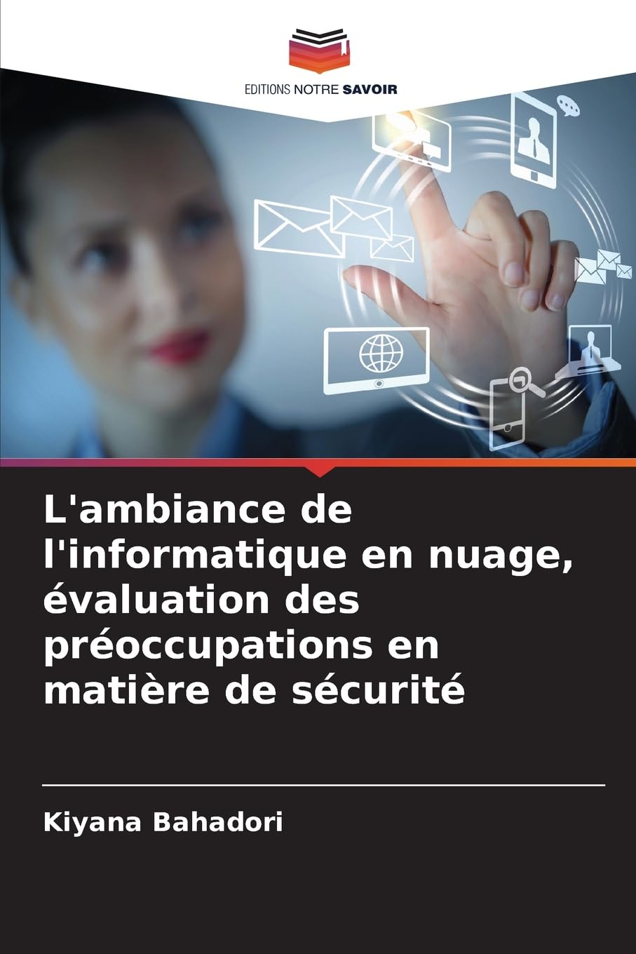 L'ambiance de l'informatique en nuage, évaluation des préoccupations en matière de sécurité Computer Science