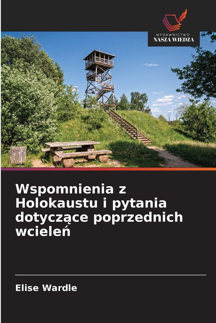 Wspomnienia z Holokaustu i pytania dotycz¿ce poprzednich wciele¿ Psychology