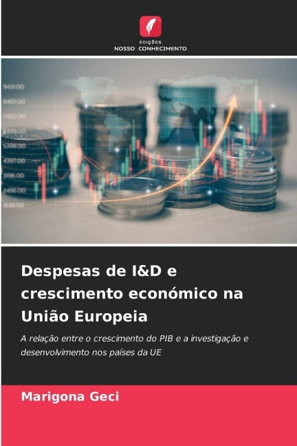 Despesas de I&D e crescimento económico na União Europeia Law