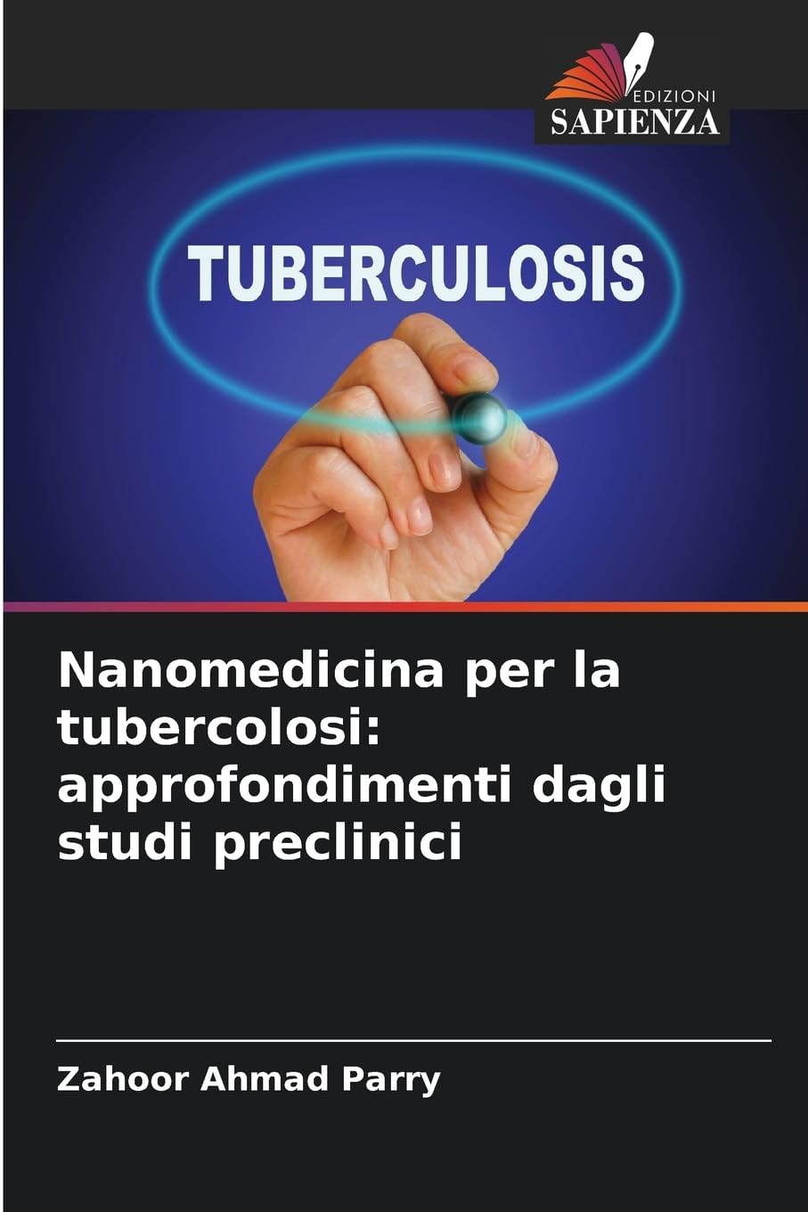 Nanomedicina per la tubercolosi: approfondimenti dagli studi preclinici Medicine