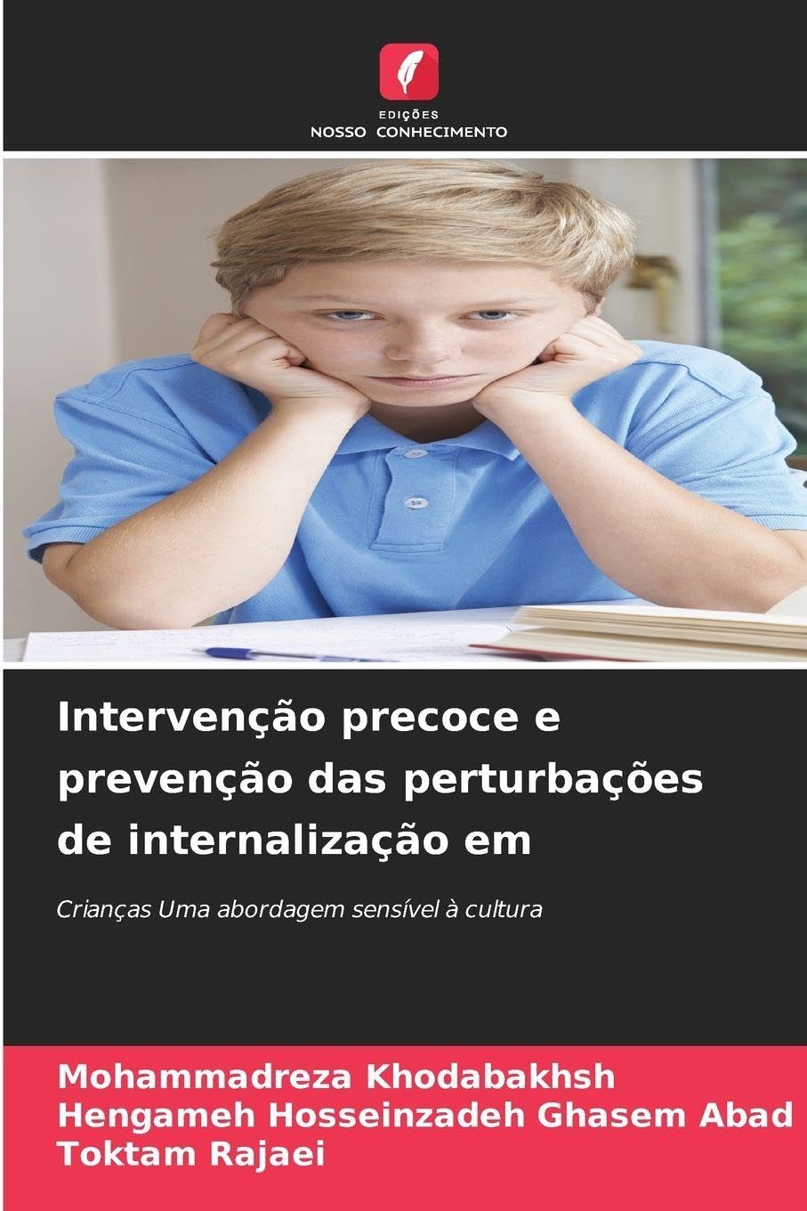 Intervenção precoce e prevenção das perturbações de internalização em Psychology