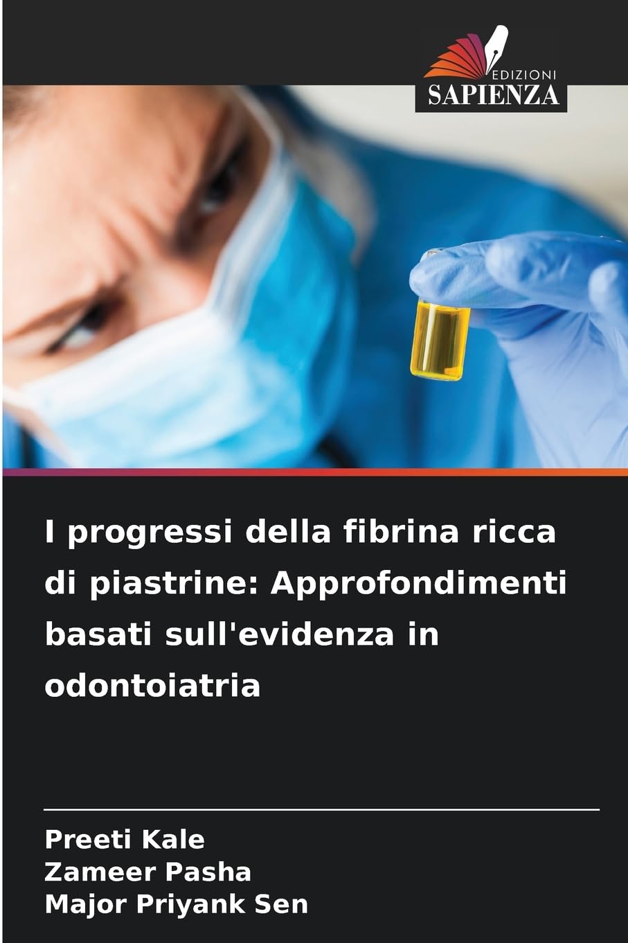 I progressi della fibrina ricca di piastrine: Approfondimenti basati sull'evidenza in odontoiatria Medicine