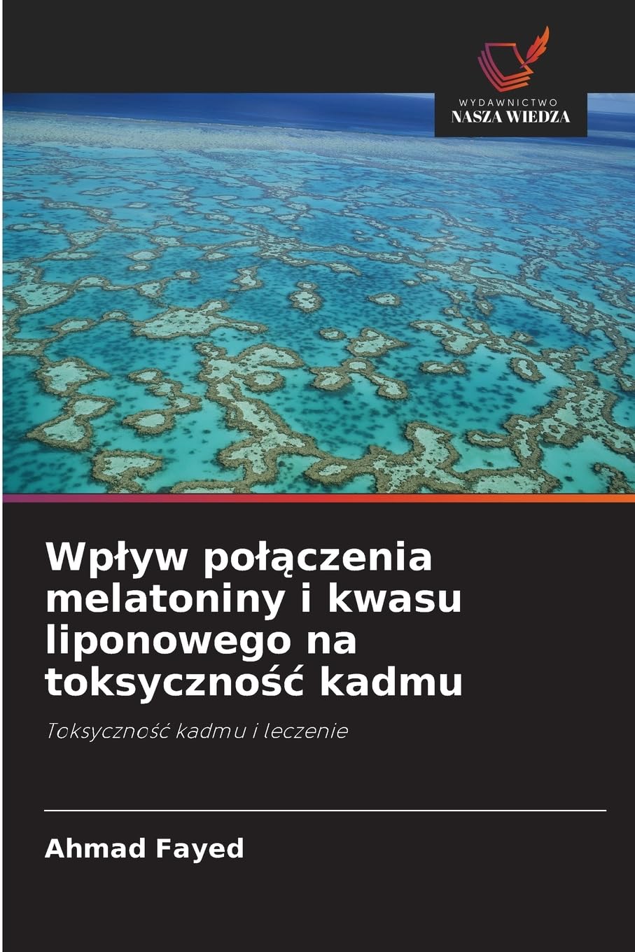 Wp¿yw po¿¿czenia melatoniny i kwasu liponowego na toksyczno¿¿ kadmu Natural Sciences