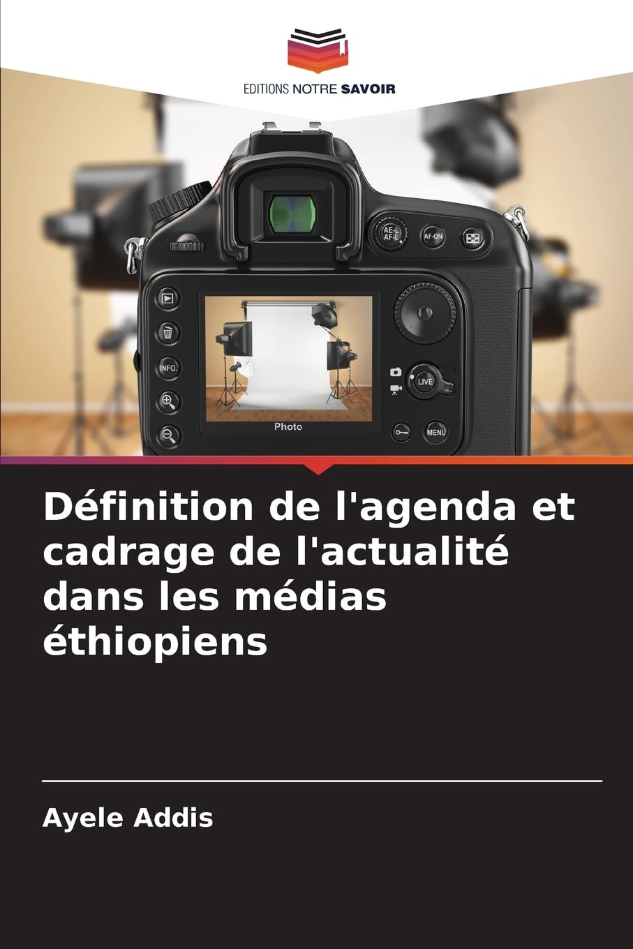 Définition de l'agenda et cadrage de l'actualité dans les médias éthiopiens Law
