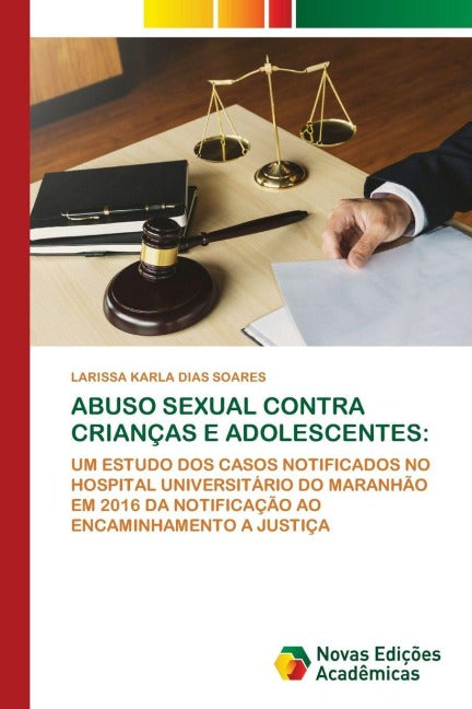 ABUSO SEXUAL CONTRA CRIANÇAS E ADOLESCENTES: Law
