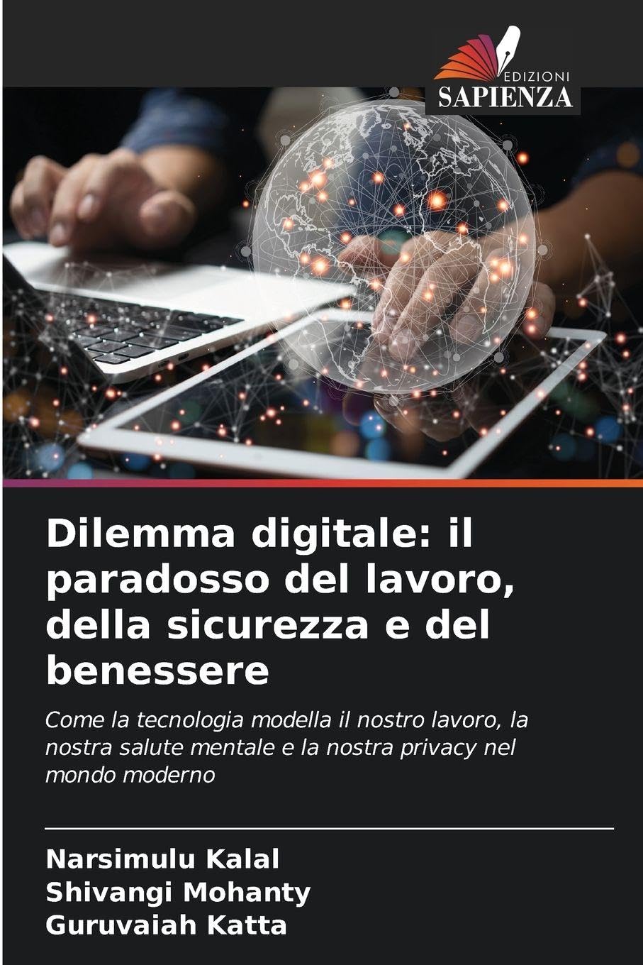Dilemma digitale: il paradosso del lavoro, della sicurezza e del benessere Psychology