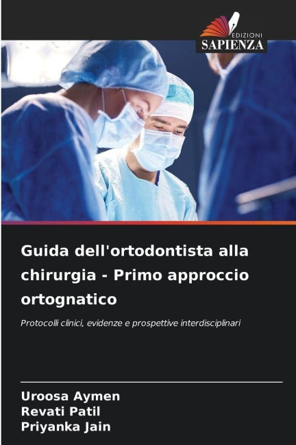 Guida dell'ortodontista alla chirurgia - Primo approccio ortognatico Medicine