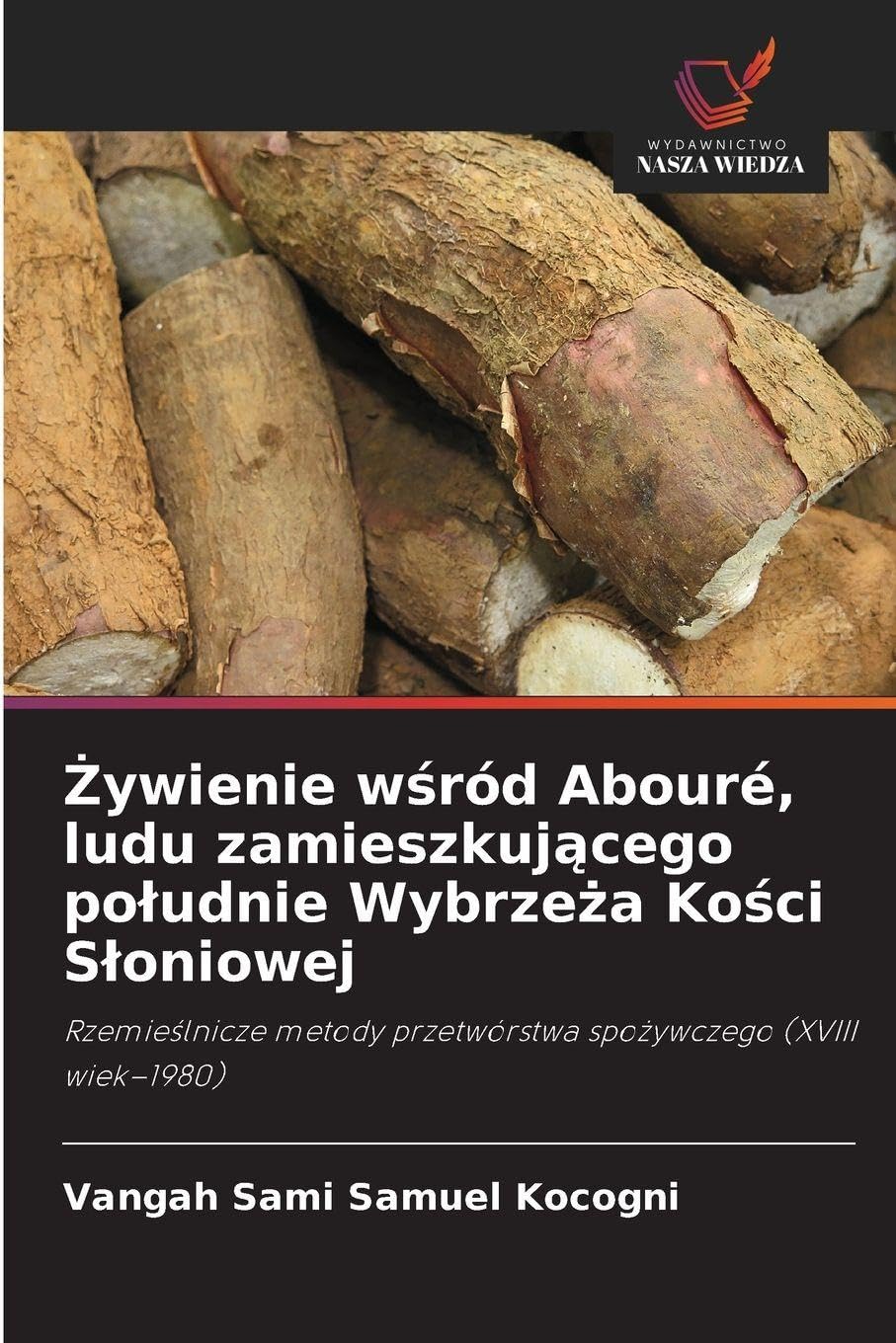 ¿ywienie w¿ród Abouré, ludu zamieszkuj¿cego po¿udnie Wybrze¿a Ko¿ci S¿oniowej Natural Sciences