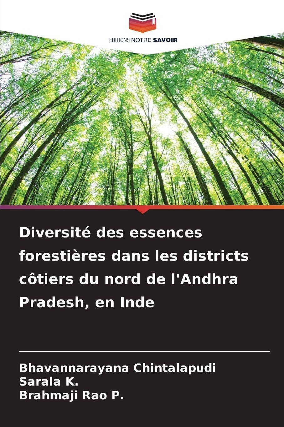 Diversité des essences forestières dans les districts côtiers du nord de l'Andhra Pradesh, en Inde Natural Sciences