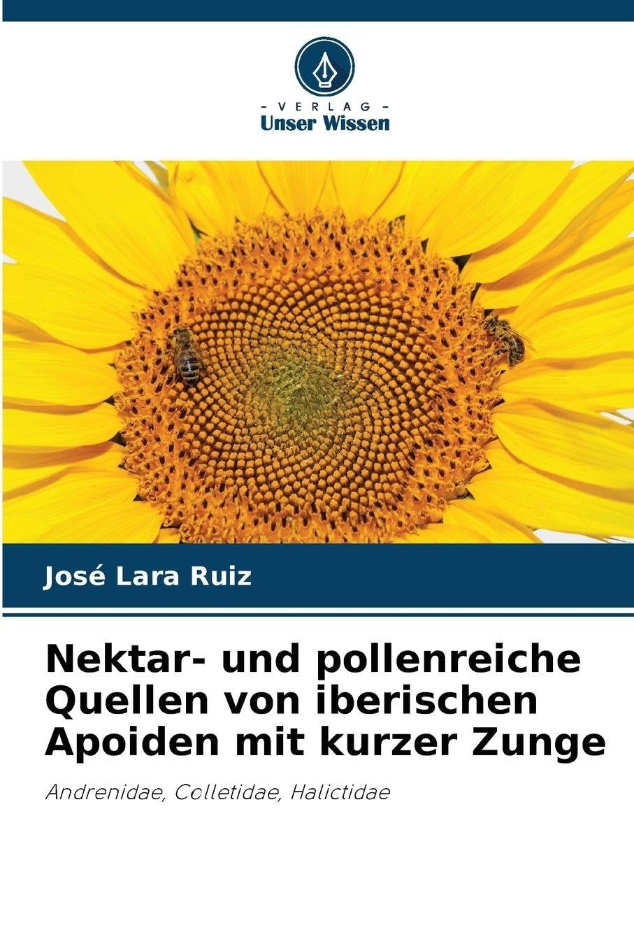 Nektar- und pollenreiche Quellen von iberischen Apoiden mit kurzer Zunge Business & Technology