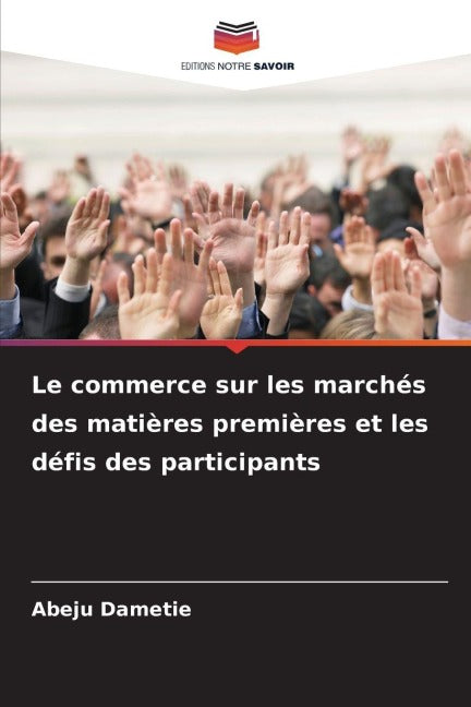 Le commerce sur les marchés des matières premières et les défis des participants Law