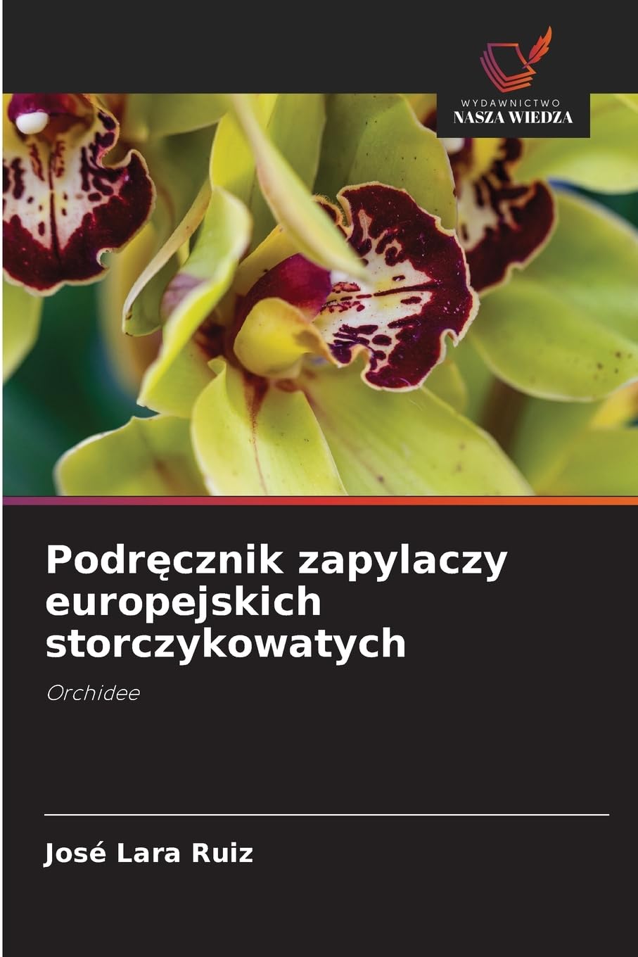 Podr¿cznik zapylaczy europejskich storczykowatych Business & Technology