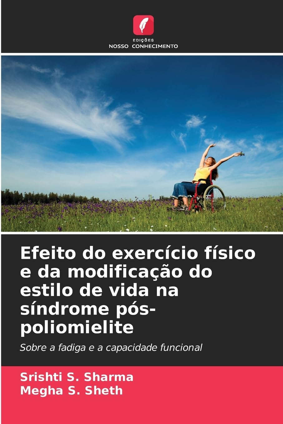 Efeito do exercício físico e da modificação do estilo de vida na síndrome pós-poliomielite Medicine