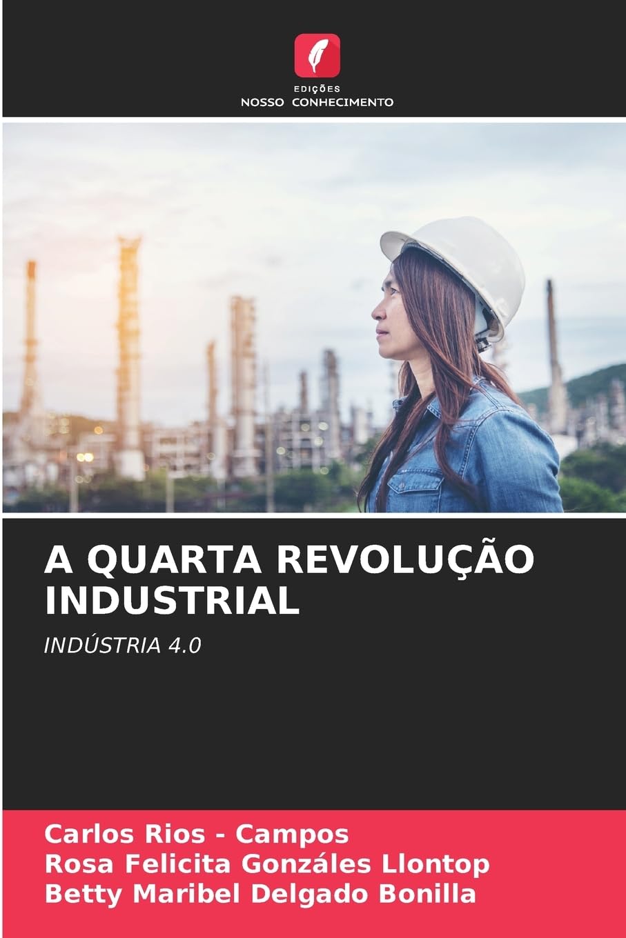 A QUARTA REVOLUÇÃO INDUSTRIAL Business & Technology