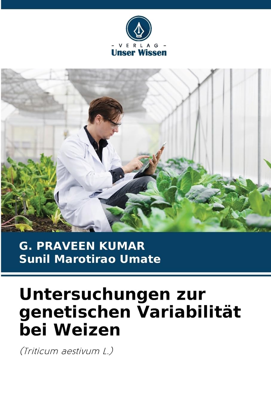 Untersuchungen zur genetischen Variabilität bei Weizen Natural Sciences