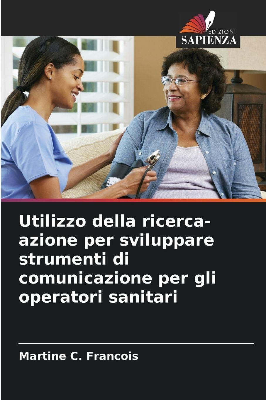 Utilizzo della ricerca-azione per sviluppare strumenti di comunicazione per gli operatori sanitari Law