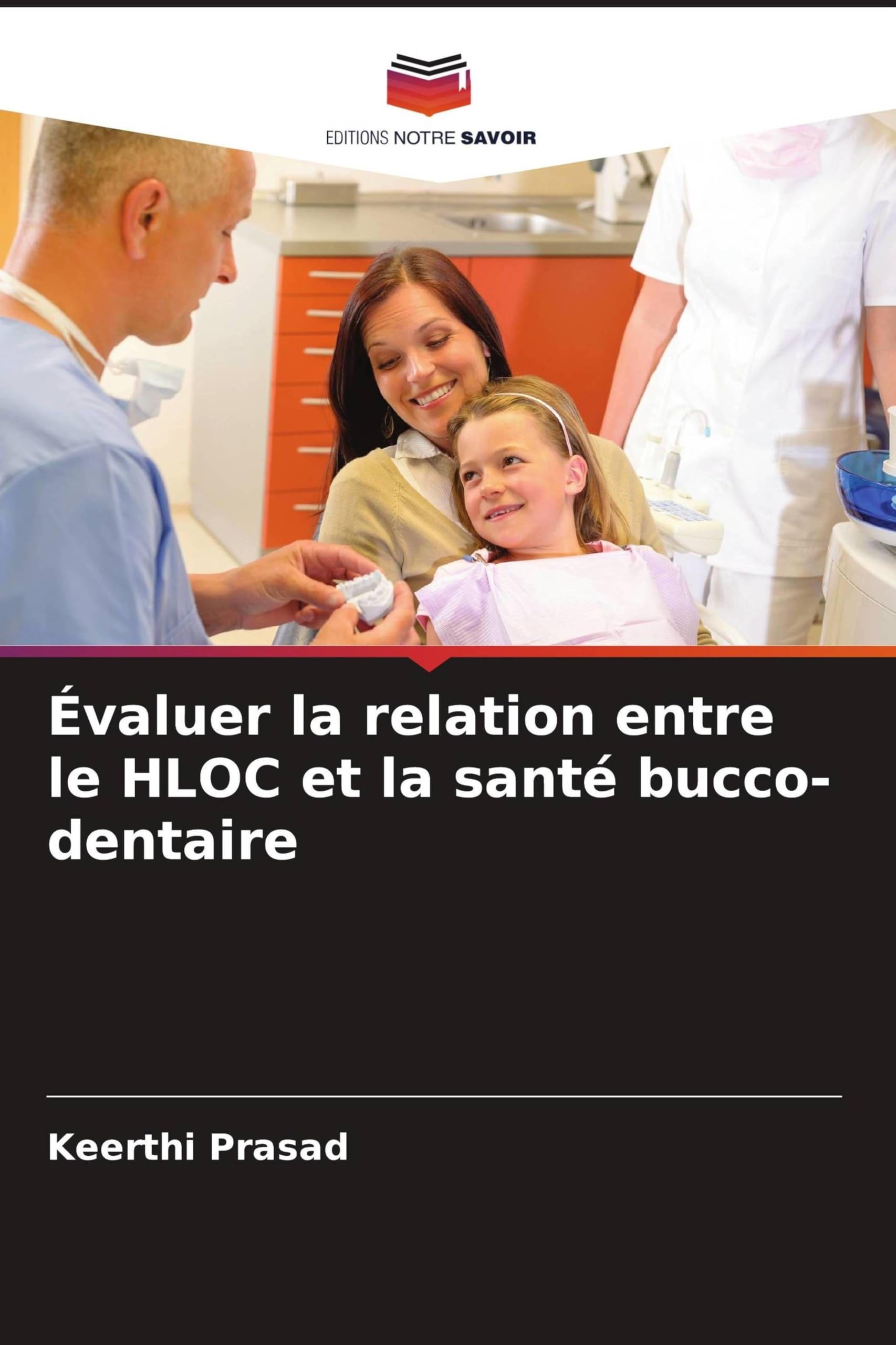Évaluer la relation entre le HLOC et la santé bucco-dentaire Medicine