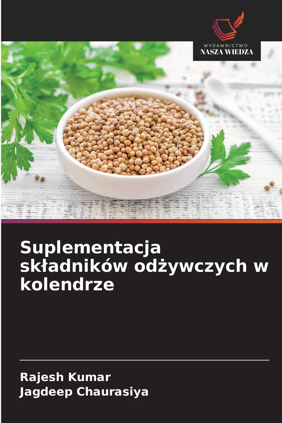Suplementacja sk¿adników od¿ywczych w kolendrze Natural Sciences