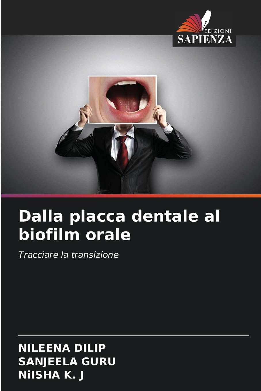 Dalla placca dentale al biofilm orale Medicine