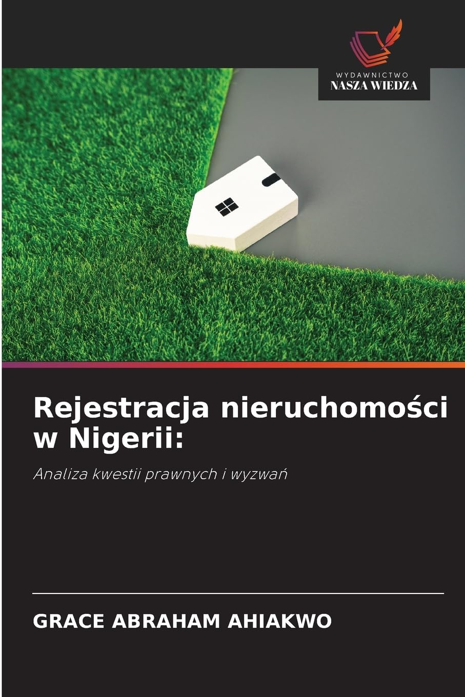 Rejestracja nieruchomo¿ci w Nigerii: Law
