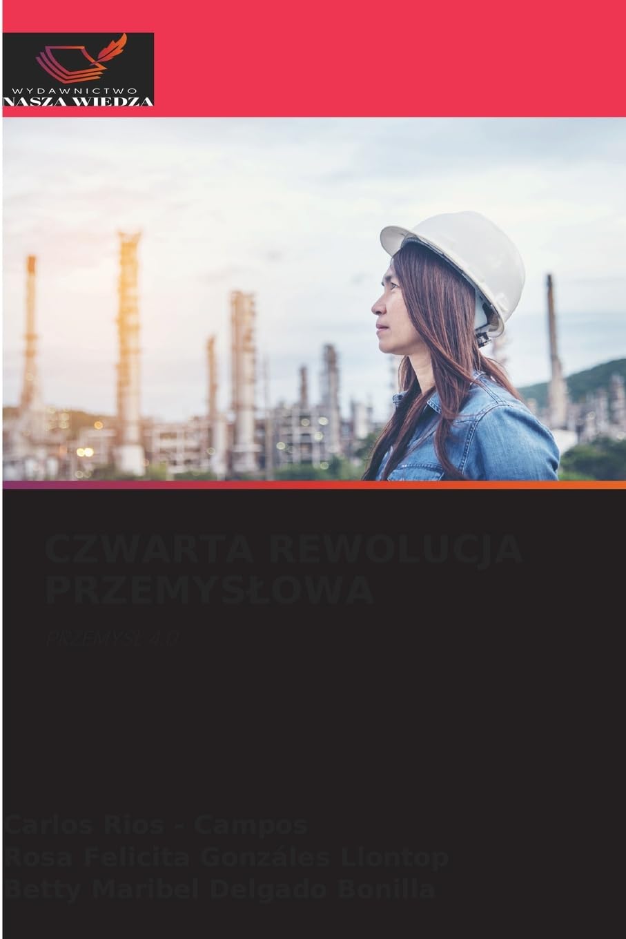 CZWARTA REWOLUCJA PRZEMYS¿OWA Business & Technology