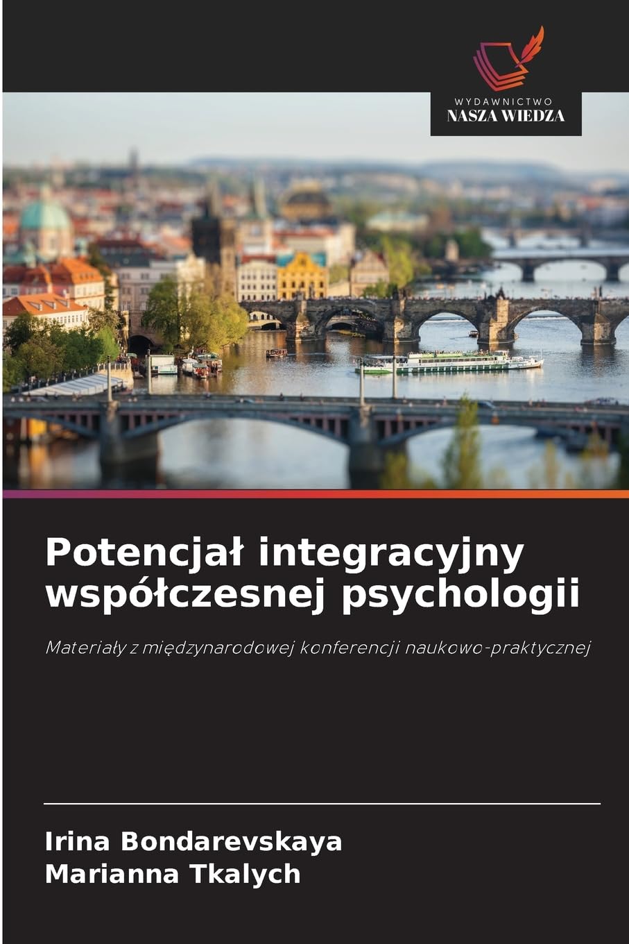 Potencja¿ integracyjny wspó¿czesnej psychologii Psychology