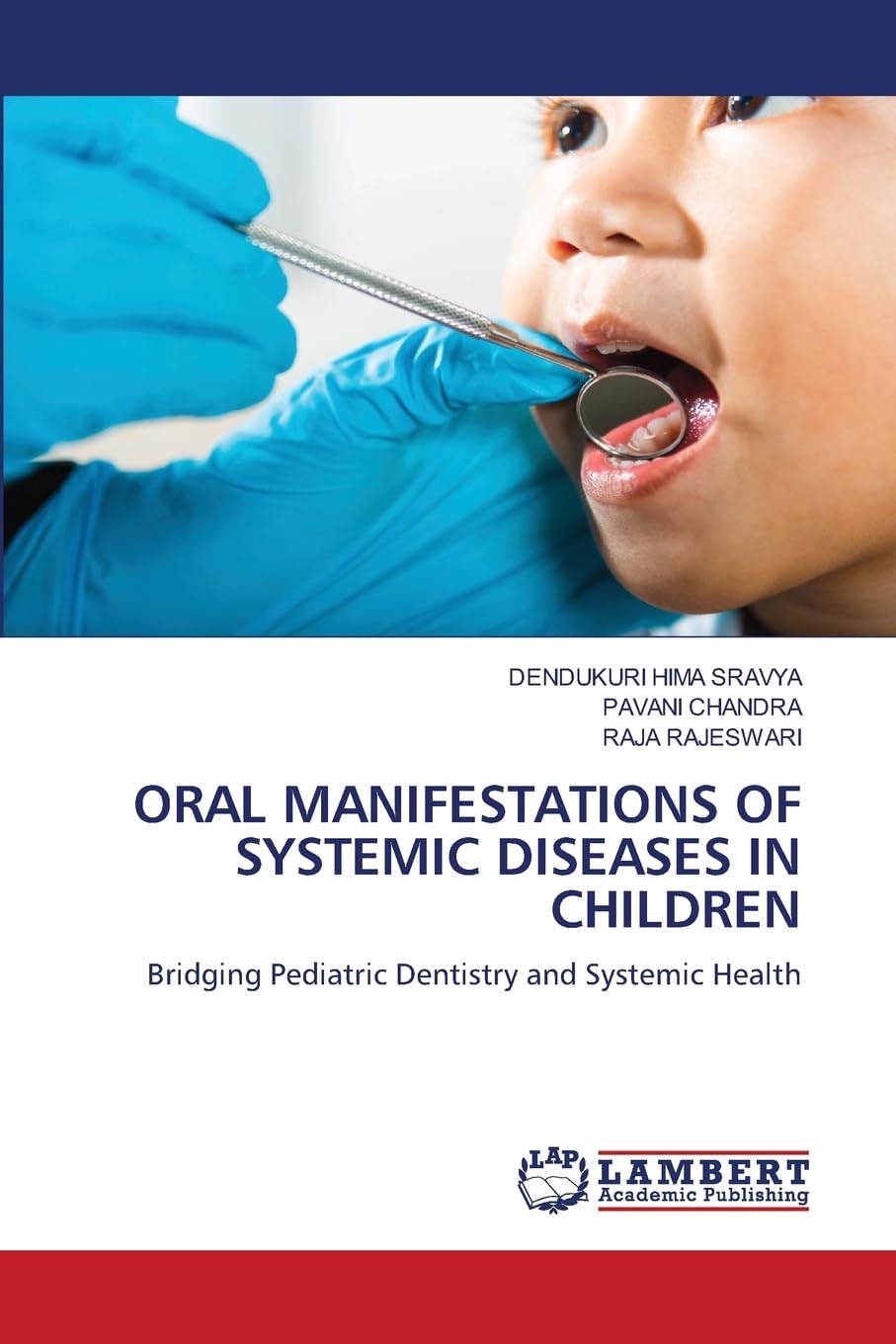 ORAL MANIFESTATIONS OF SYSTEMIC DISEASES IN CHILDREN Medicine