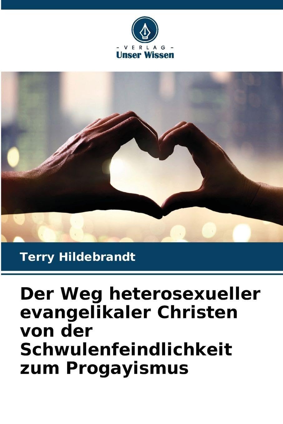 Der Weg heterosexueller evangelikaler Christen von der Schwulenfeindlichkeit zum Progayismus LGBTQ+