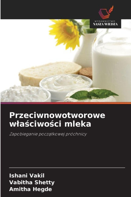 Przeciwnowotworowe w¿a¿ciwo¿ci mleka Medicine