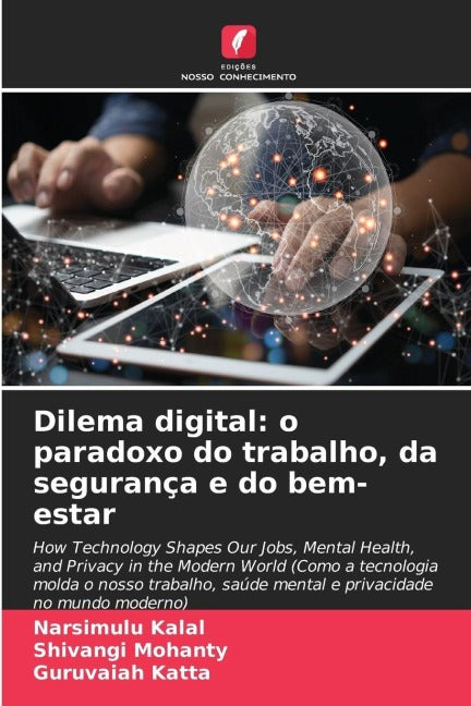 Dilema digital: o paradoxo do trabalho, da segurança e do bem-estar Psychology