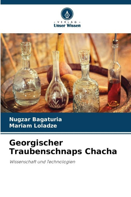 Georgischer Traubenschnaps Chacha Business & Technology