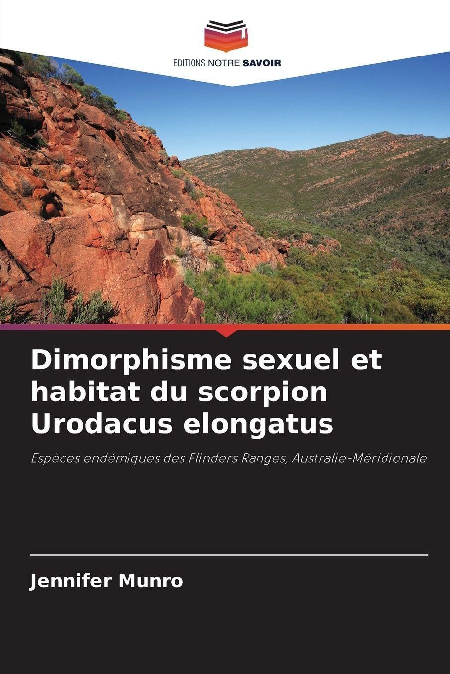 Dimorphisme sexuel et habitat du scorpion Urodacus elongatus Natural Sciences