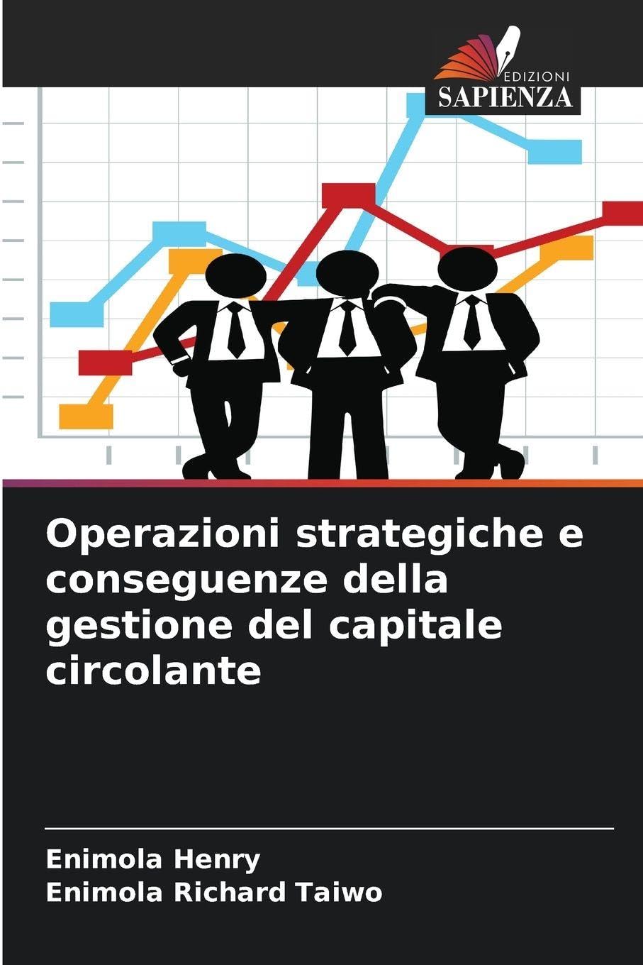 Operazioni strategiche e conseguenze della gestione del capitale circolante Law