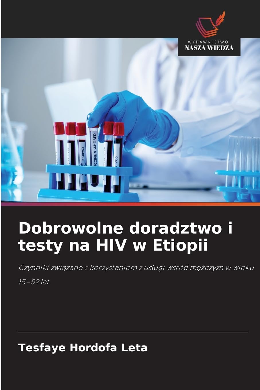 Dobrowolne doradztwo i testy na HIV w Etiopii Law