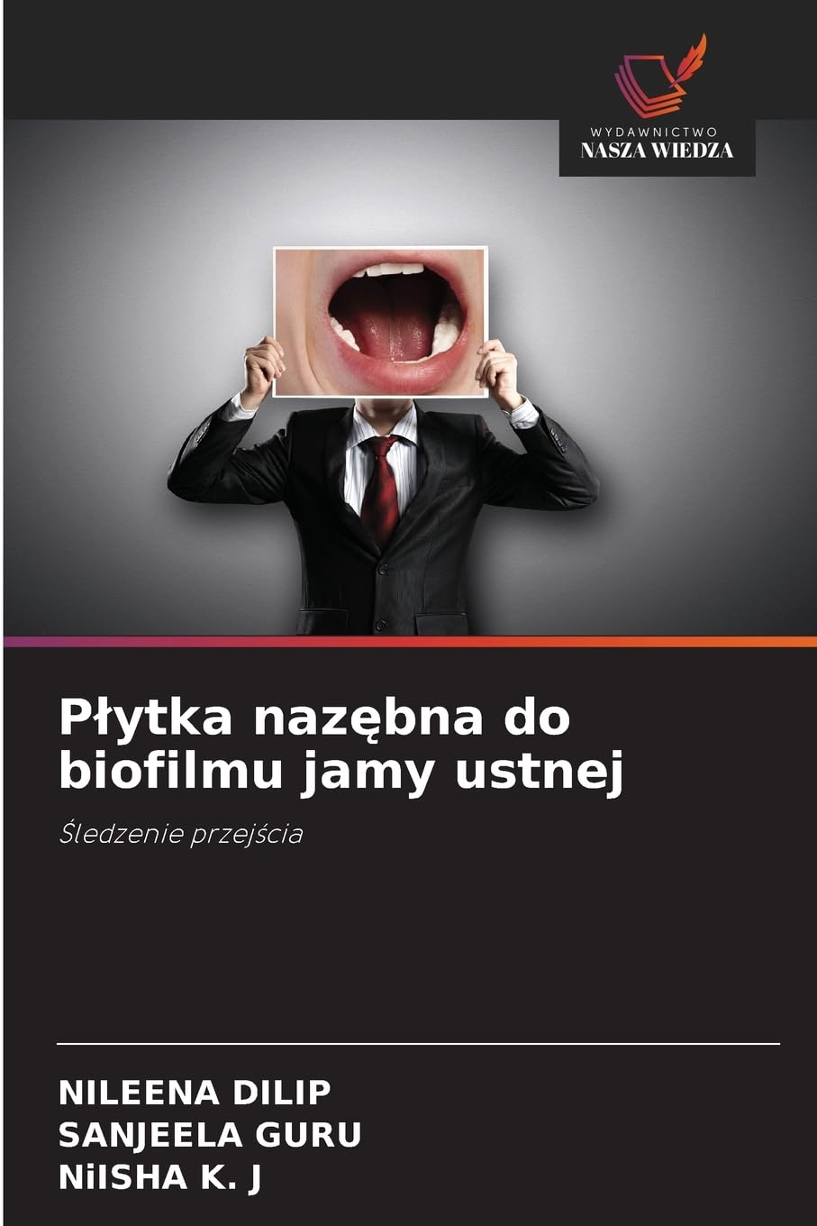 P¿ytka naz¿bna do biofilmu jamy ustnej Medicine