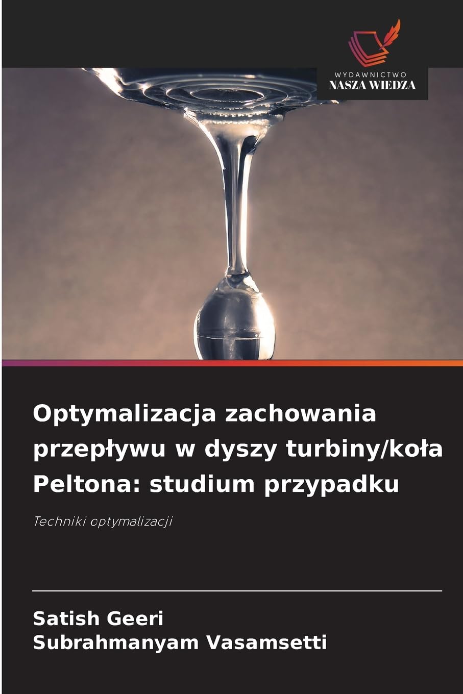 Optymalizacja zachowania przep¿ywu w dyszy turbiny/ko¿a Peltona: studium przypadku Mathematics