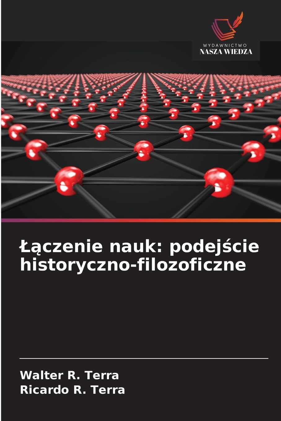 ¿¿czenie nauk: podej¿cie historyczno-filozoficzne Books