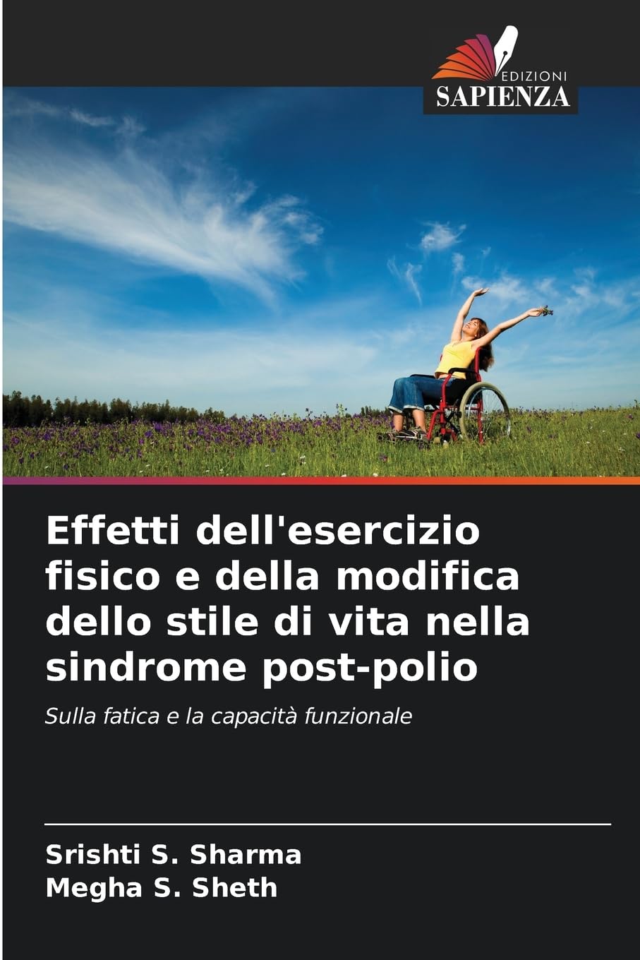 Effetti dell'esercizio fisico e della modifica dello stile di vita nella sindrome post-polio Medicine
