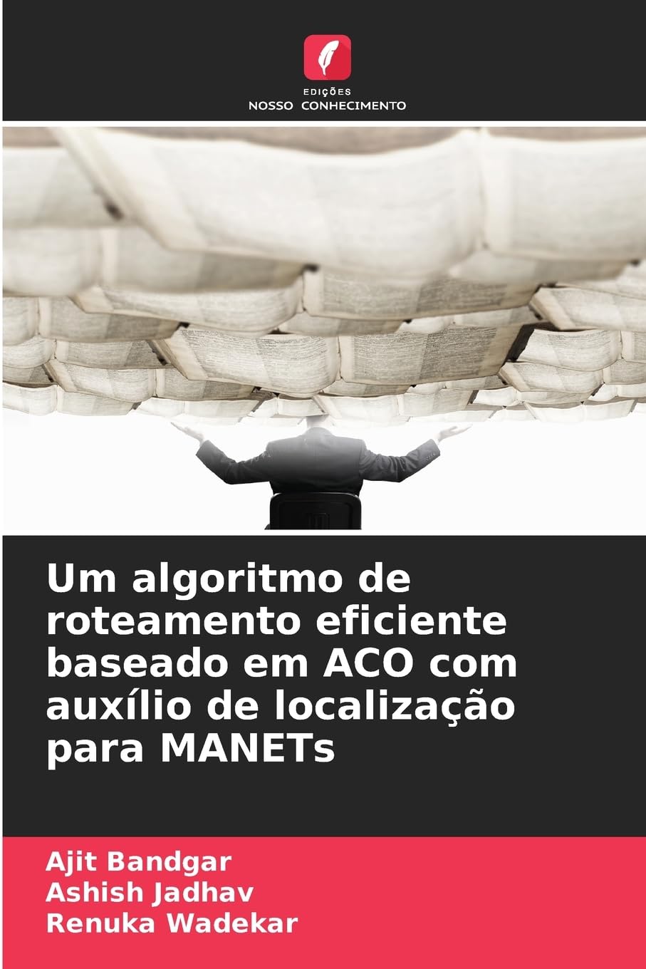 Um algoritmo de roteamento eficiente baseado em ACO com auxílio de localização para MANETs Computer Science