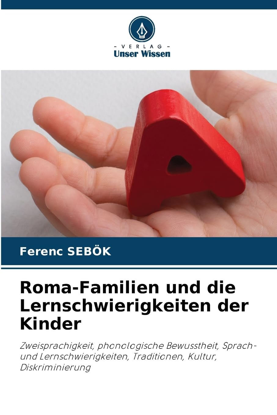 Roma-Familien und die Lernschwierigkeiten der Kinder Law
