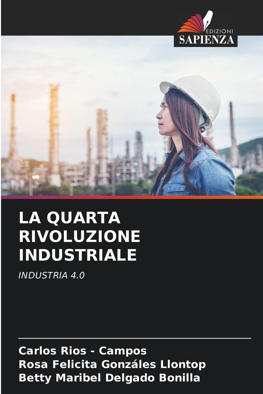 LA QUARTA RIVOLUZIONE INDUSTRIALE Business & Technology