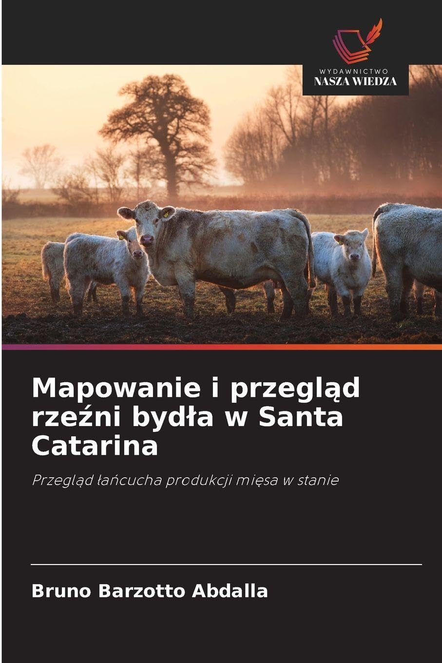 Mapowanie i przegl¿d rze¿ni byd¿a w Santa Catarina Natural Sciences