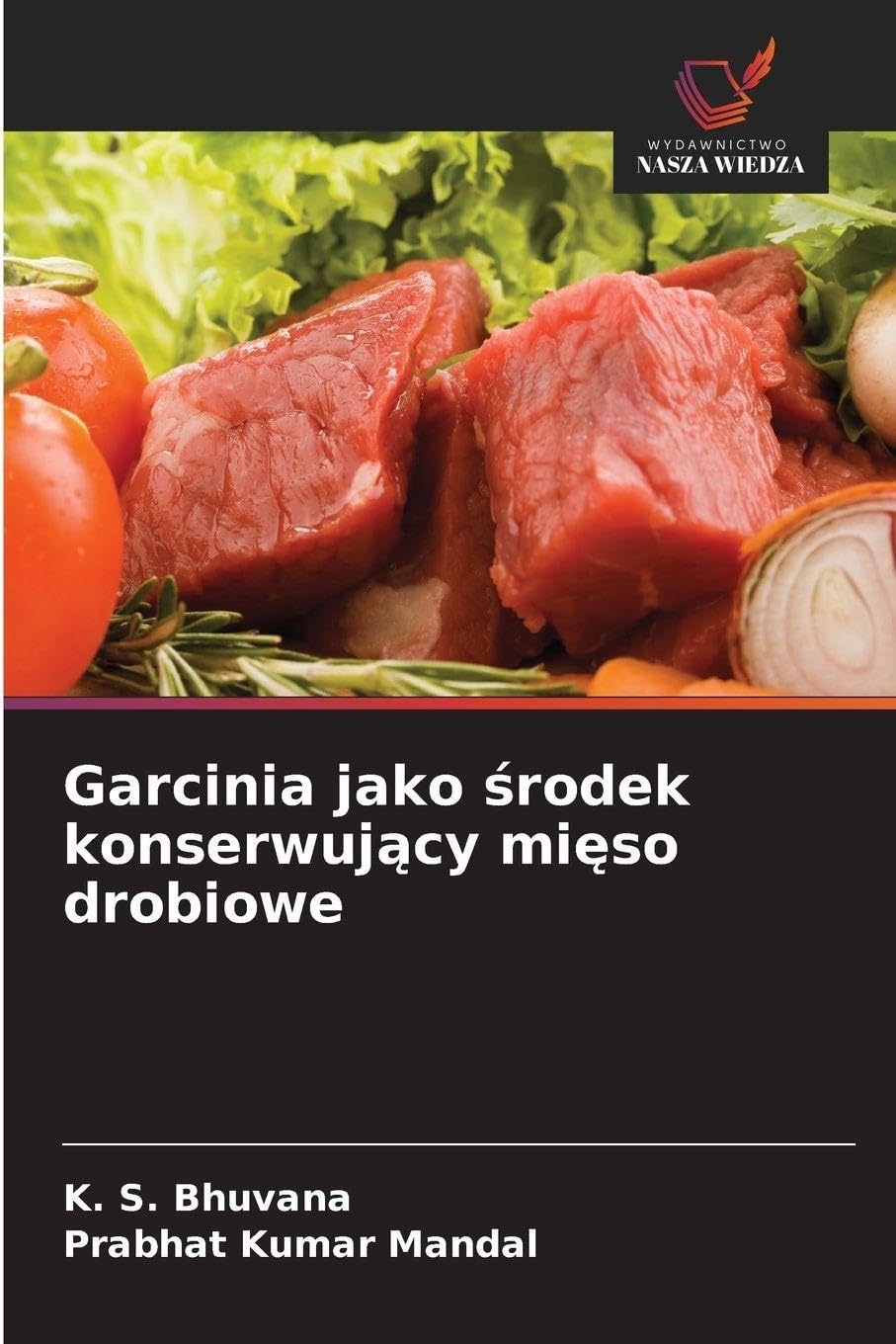 Garcinia jako ¿rodek konserwuj¿cy mi¿so drobiowe Natural Sciences