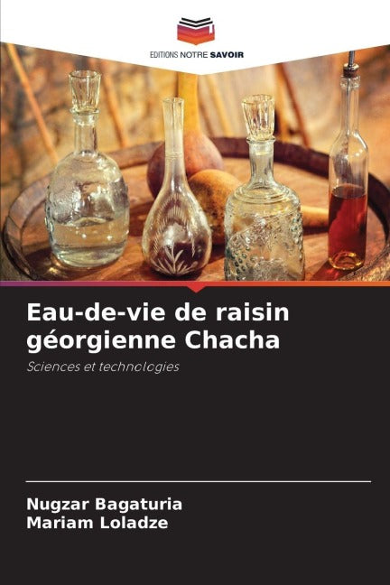 Eau-de-vie de raisin géorgienne Chacha Business & Technology