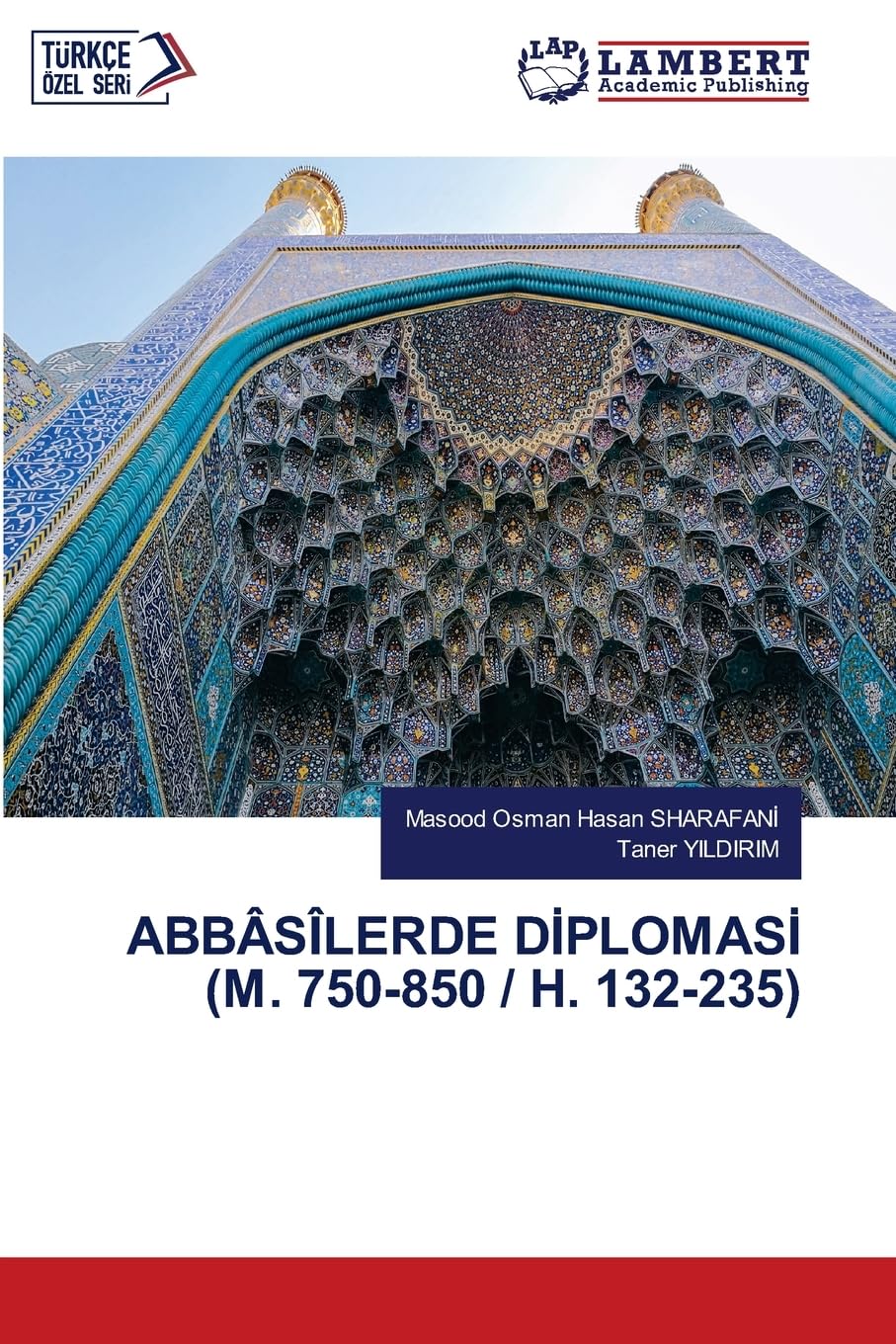 ABBÂSÎLERDE D¿PLOMAS¿ (M. 750-850 / H. 132-235) Natural Sciences