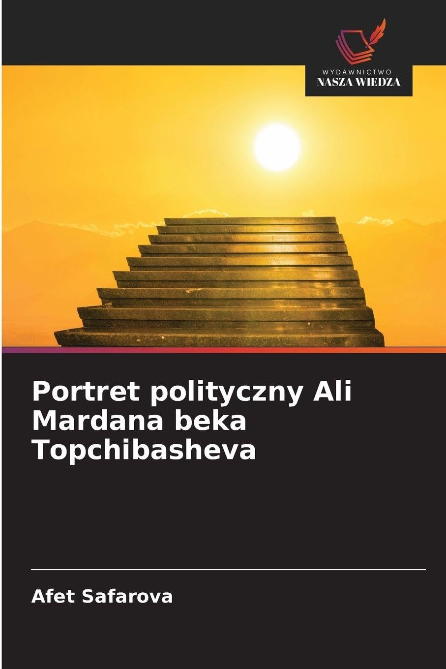 Portret polityczny Ali Mardana beka Topchibasheva Law