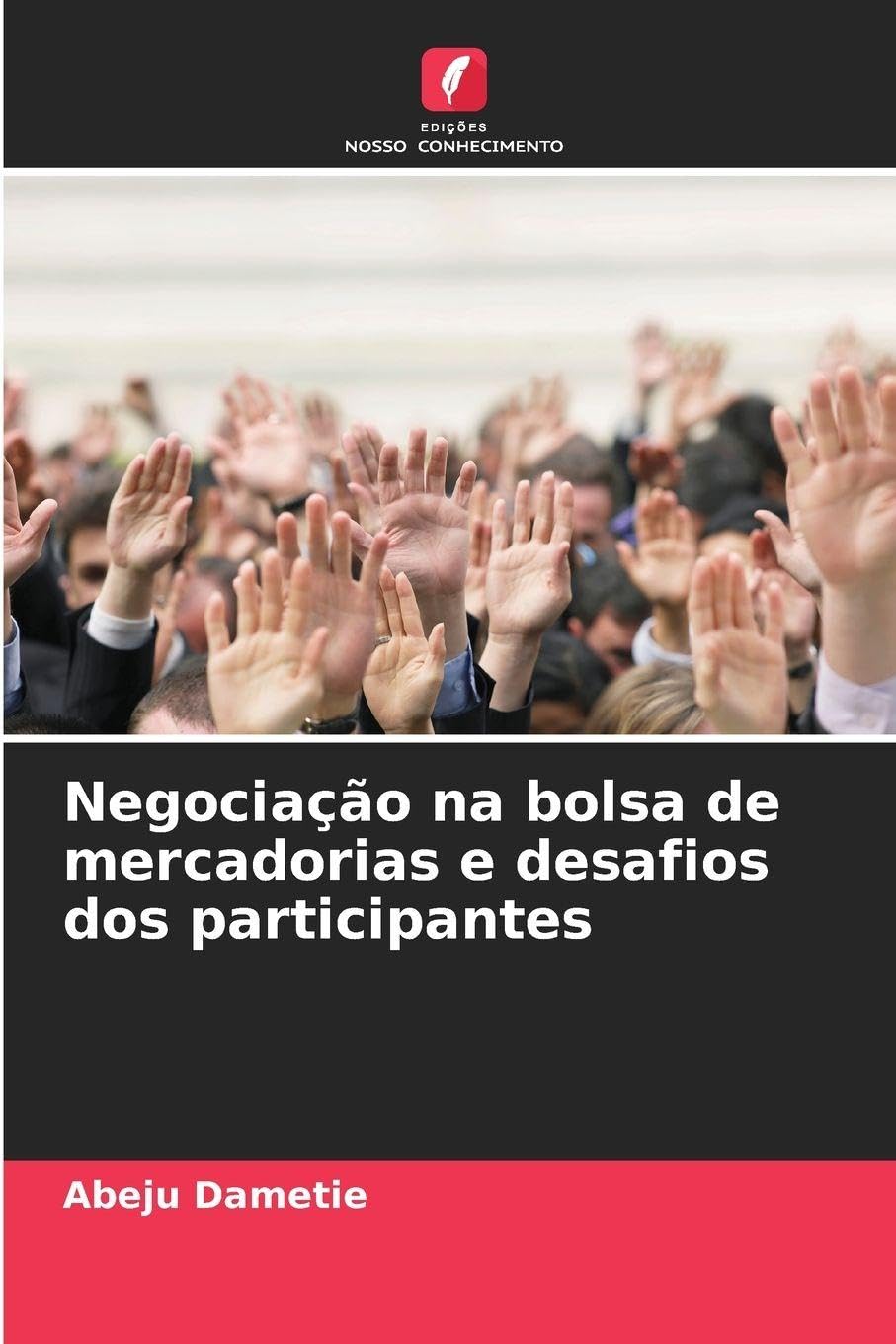 Negociação na bolsa de mercadorias e desafios dos participantes Law