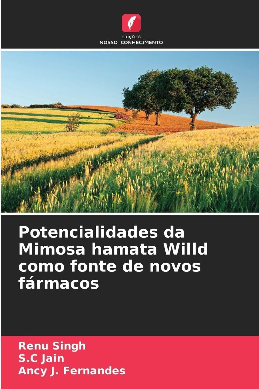 Potencialidades da Mimosa hamata Willd como fonte de novos fármacos Natural Sciences